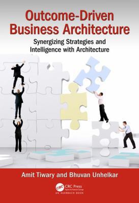 Outcome-Driven Business Architecture: Synergizi... 1498724299 Book Cover