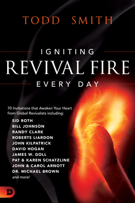 Igniting Revival Fire Everyday: 70 Invitations ... 0768457106 Book Cover