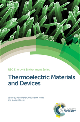 Thermoelectric Materials and Devices 178262323X Book Cover