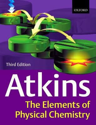 The Elements of Physical Chemistry 0198792905 Book Cover