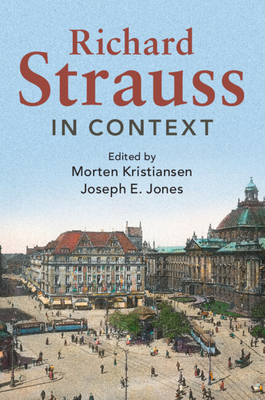 Richard Strauss in Context 1108434460 Book Cover