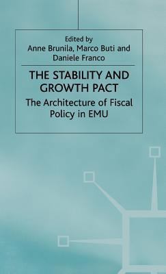 The Stability and Growth Pact: The Architecture... 0333961455 Book Cover