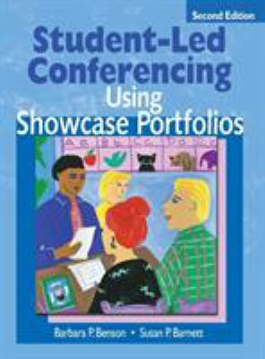 Student-Led Conferencing Using Showcase Portfolios 1412906067 Book Cover