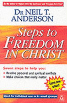 Steps to Freedom in Christ 1854244892 Book Cover