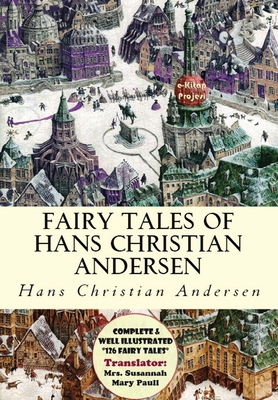 Fairy Tales of Hans Christian Andersen: [Comple... 1532715781 Book Cover