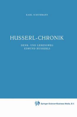 Husserl-Chronik: Denk- und Lebensweg Edmund Hus... 9401718075 Book Cover