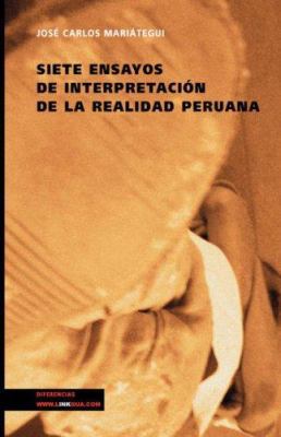 Siete Ensayos de Interpretación de la Realidad ... [Spanish] 8498166713 Book Cover