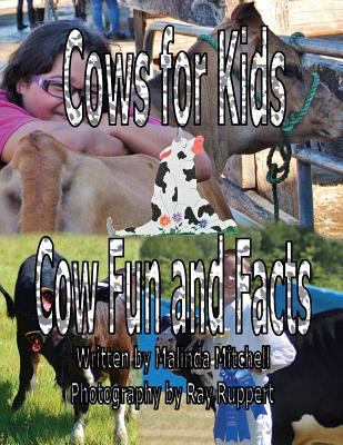 Cows for Kids, Cow Fun and Facts 1492926507 Book Cover