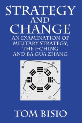 Strategy and Change: An Examination of Military... 1432750550 Book Cover