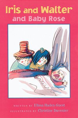 Iris and Walter and Baby Rose 0152021205 Book Cover