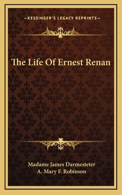 The Life of Ernest Renan 1163457426 Book Cover