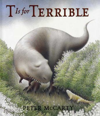 T Is for Terrible: A Picture Book 0312384238 Book Cover