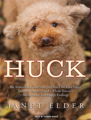 Huck: The Remarkable True Story of How One Lost... 1400118557 Book Cover