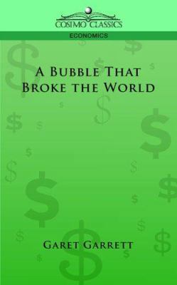 A Bubble That Broke the World 1596056487 Book Cover