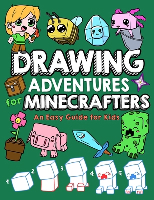 Drawing Adventures for Minecrafters: An Easy Gu... B0DZPDL12K Book Cover