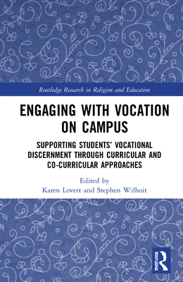 Engaging with Vocation on Campus: Supporting St... 1032009683 Book Cover