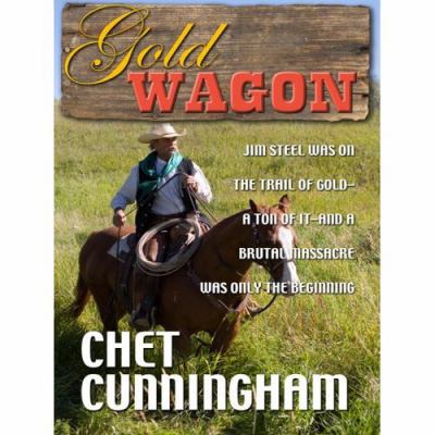 Gold Wagon [Large Print] 1597227412 Book Cover