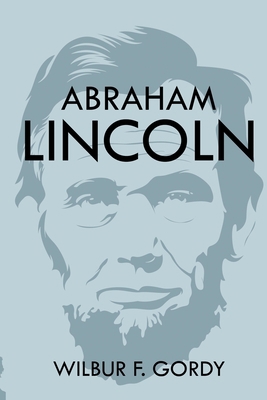 Abraham Lincoln 1396319948 Book Cover