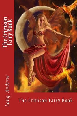 The Crimson Fairy Book 1545243026 Book Cover