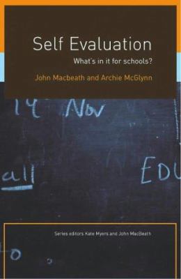 Self-Evaluation: What's in It for Schools? 0415277426 Book Cover