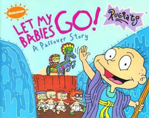 Let My Babies Go: A Passover Story 068981979X Book Cover