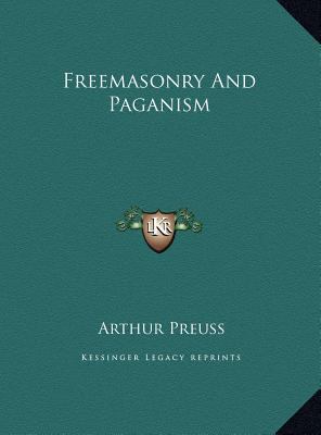 Freemasonry And Paganism 1169488617 Book Cover