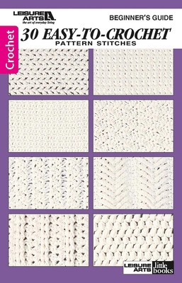 Beginner's Guide 30 Easy-To-Crochet Pattern Sti... 157486954X Book Cover
