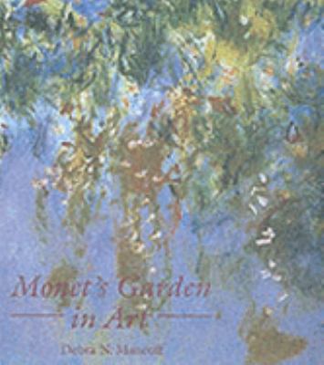 Monet"s Garden in Art 0711216797 Book Cover