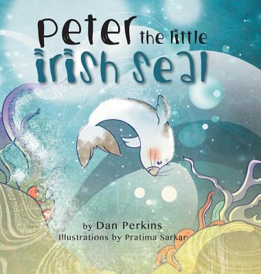 Peter the Little Irish Seal 1525500309 Book Cover