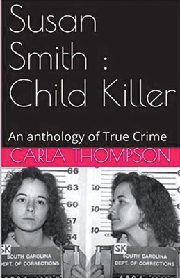 Susan Smith: Child Killer B0CXMNZFMJ Book Cover