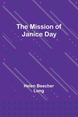 The Mission of Janice Day 9357391193 Book Cover