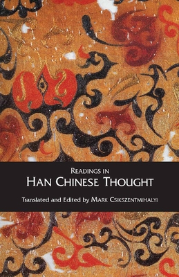 Readings in Han Chinese Thought 0872207099 Book Cover