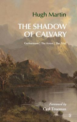 Shadow of Calvary 1848716753 Book Cover