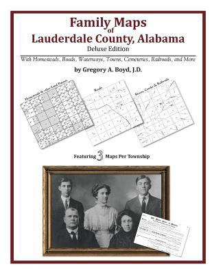 Family Maps of Lauderdale County, Alabama, Delu... 1420312553 Book Cover
