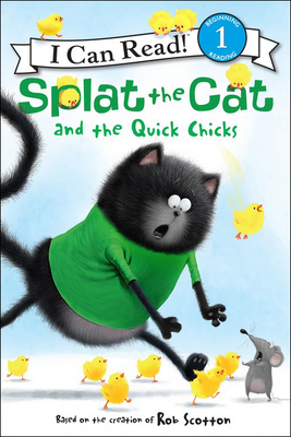 Splat the Cat and the Quick Chicks 0606381228 Book Cover