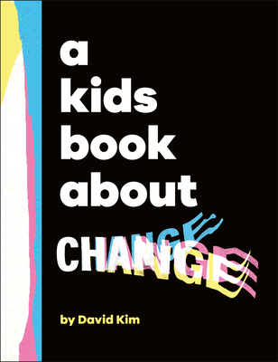 A Kids Book about Change 074409903X Book Cover