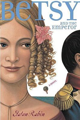 Betsy and the Emperor 1416911588 Book Cover