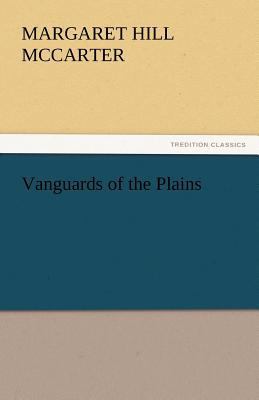 Vanguards of the Plains 384243524X Book Cover