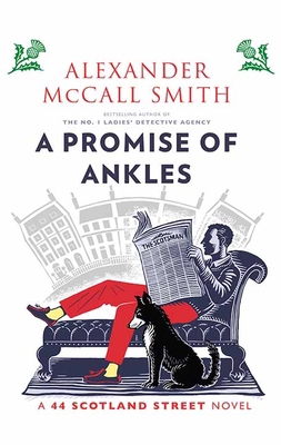 A Promise of Ankles: A 44 Scotland Street Novel [Large Print] 1643588249 Book Cover