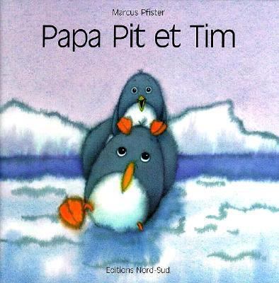 Penquin Pete and Little Tim [French] 3314208308 Book Cover