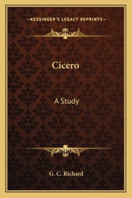 Cicero: A Study 1163166324 Book Cover