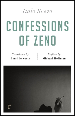 Confessions of Zeno (riverrun editions) 1787474178 Book Cover