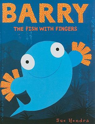 Barry the Fish with Fingers 0375958940 Book Cover