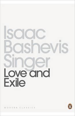 Love and Exile (Penguin Modern Classics) 0141391596 Book Cover