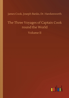 The Three Voyages of Captain Cook round the World 3734062543 Book Cover