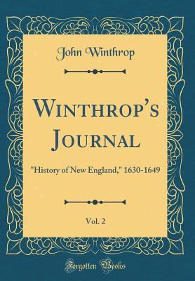 Winthrop's Journal, Vol. 2: "history of New Eng... 1528551168 Book Cover