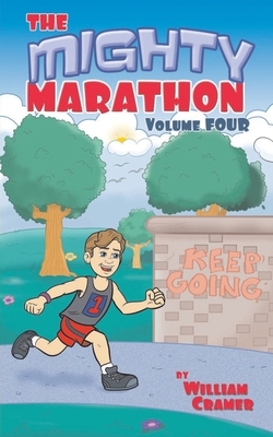 The Mighty Marathon volume 4 B0CLYN6GFS Book Cover