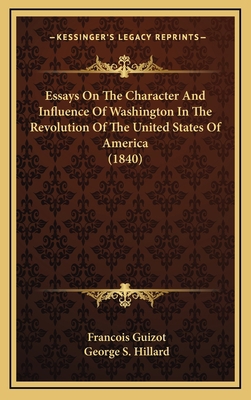 Essays On The Character And Influence Of Washin... 1166078531 Book Cover