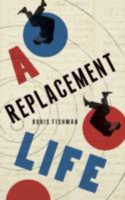 A Replacement Life 0957548834 Book Cover