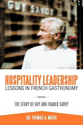 Hospitality Leadership Lessons in French Gastro... 1468541099 Book Cover